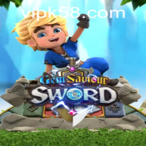 Exploring GemSaviourSword: A New Adventure with a Twist on k58 PH Login