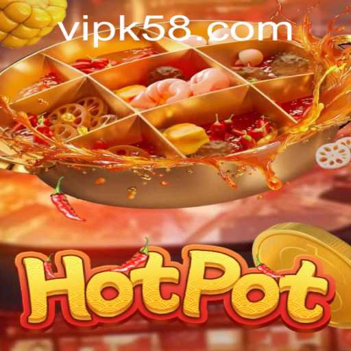 Discover the Thrilling Experience of Hotpot and the Key Aspects of k58 PH Login